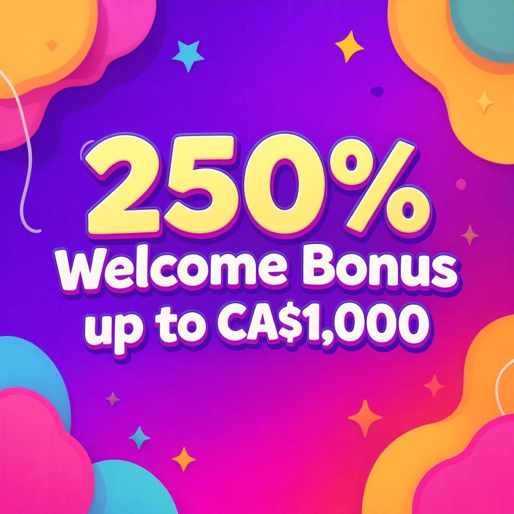 250% Welcome Bonus up to CA$1,000 250% Welcome Bonus up to CA$1,000